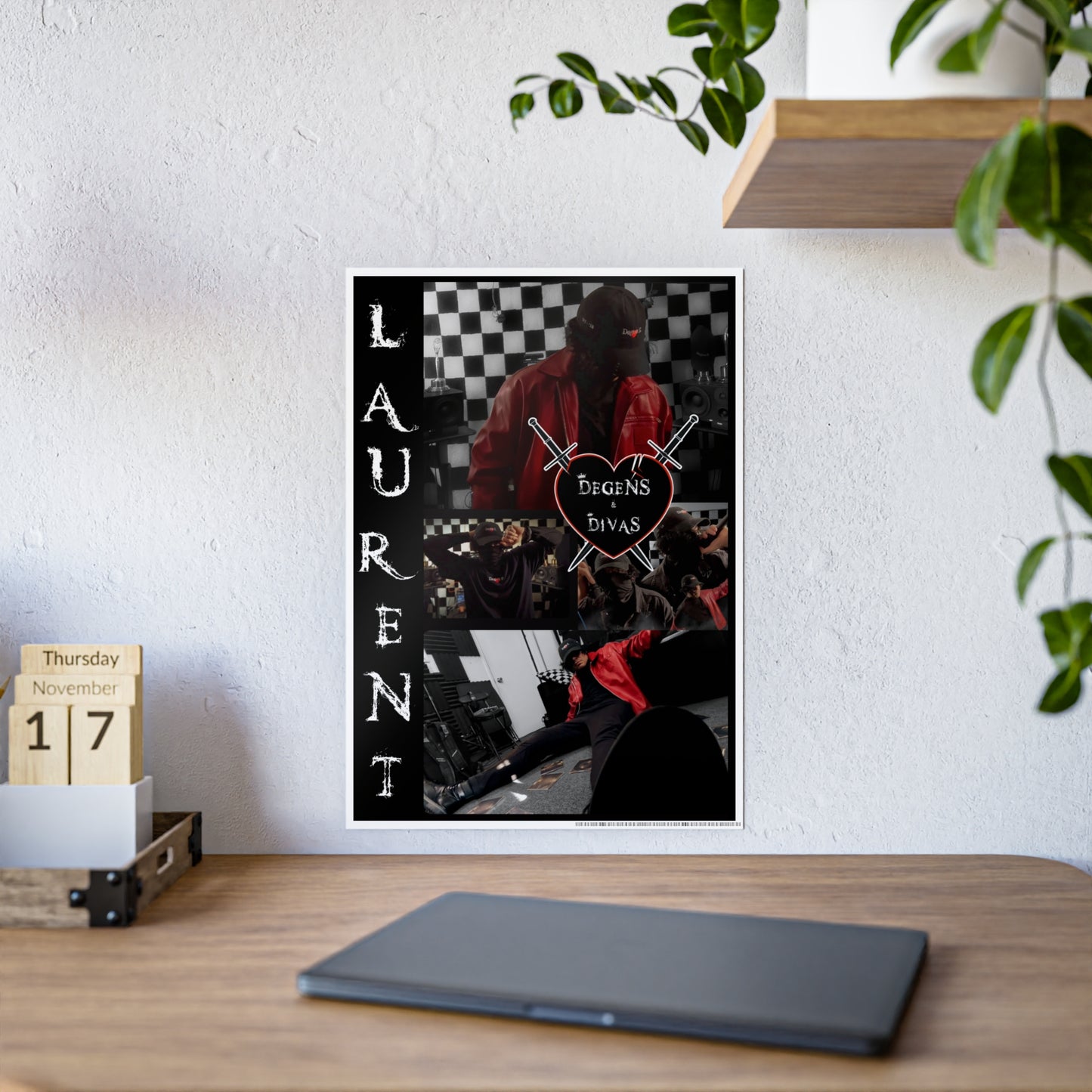 Laurent - "Degens & Divas" Glossy Poster