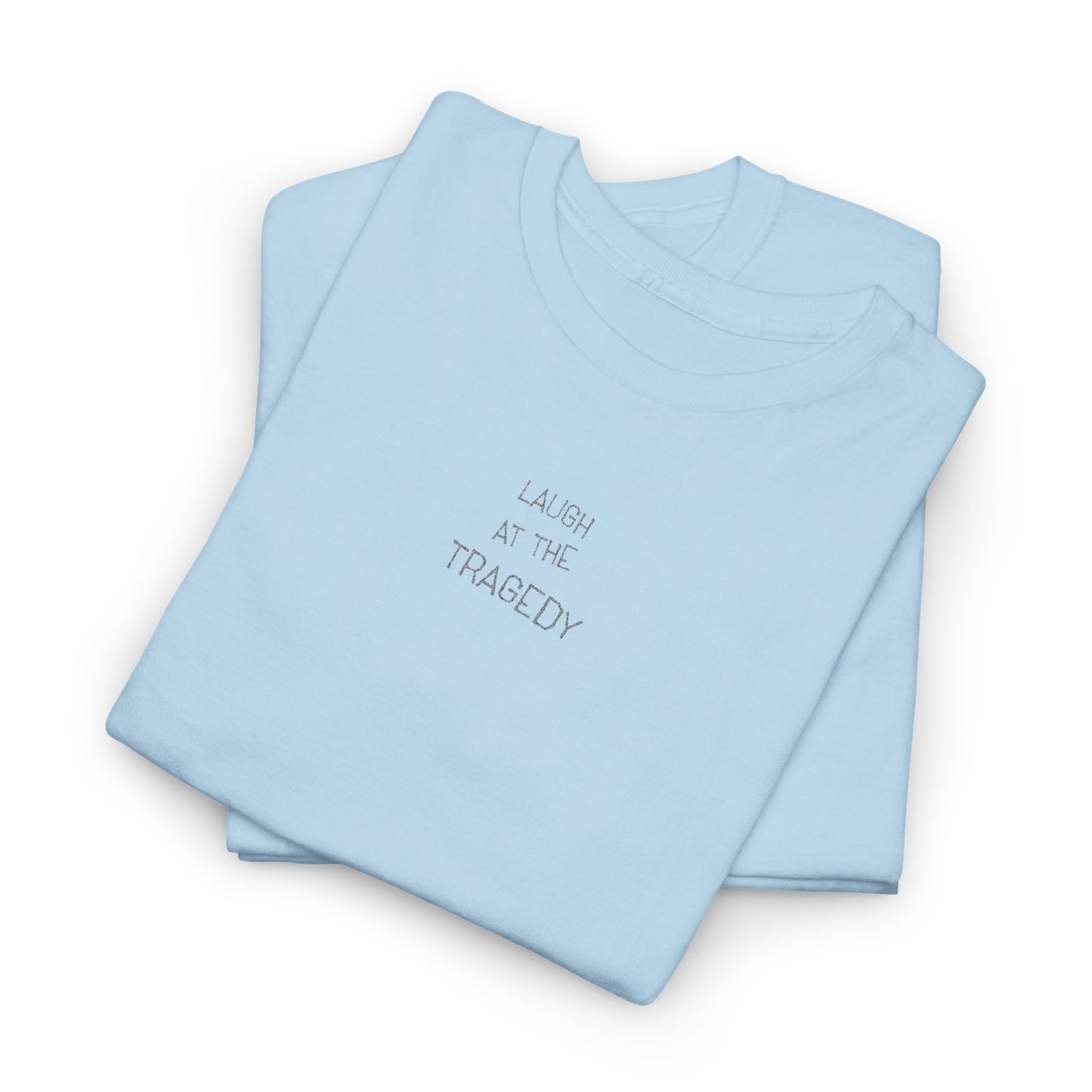 Laugh at the Tragedy | Minimalist Embroidered Album T-Shirt