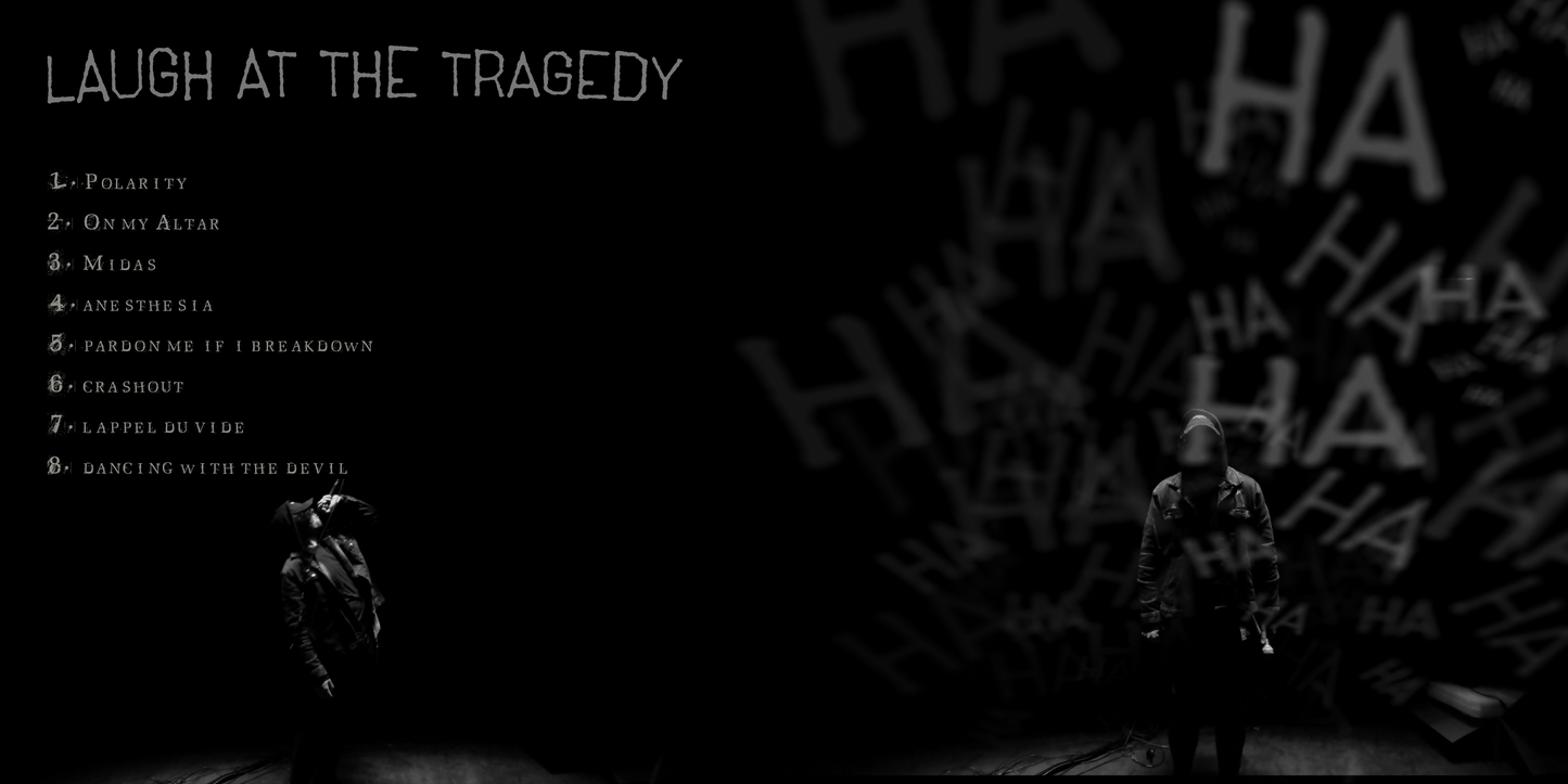 Laugh at the Tragedy (Digital Download + Artwork)